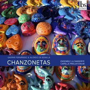 Capella Prolationum & Ensemble La Danserye - Fernandes: Chanzonetas (2018)