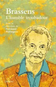Collectif, "Brassens, l'humble troubadour"