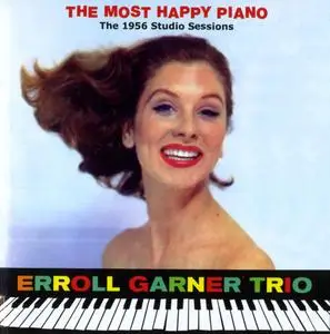 Erroll Garner - The Most Happy Piano - The 1956 Studio Sessions (1956) {2CD Set, Columbia--American Jazz Classics 99021}