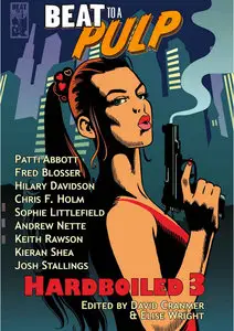 BEAT to a PULP: Hardboiled 3