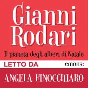 «Il Pianeta degli alberi di Natale» by Gianni Rodari