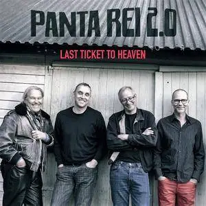 Panta Rei 2.0 - Last Ticket To Heaven (2016) [Digipak]