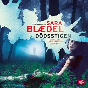«Dödsstigen» by Sara Blædel