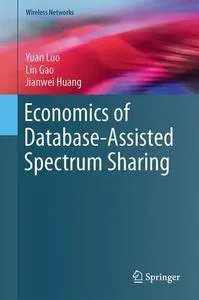 Economics of Database-Assisted Spectrum Sharing