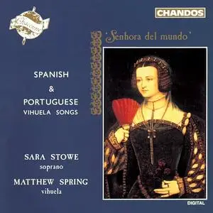 Sara Stowe & Matthew Spring - Spanish & Portuguese Vihuela Songs (1993)