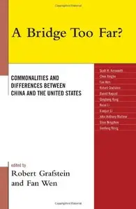 A Bridge Too Far?: Commonalities and Differences between China and the United States (Repost)