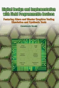 Digital Design and Implementation with Field Programmable Devices (repost)
