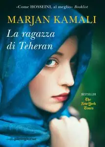 La ragazza di Teheran - Marjan Kamali