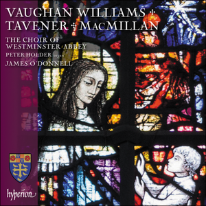 Westminster Abbey Choir, James O'Donnell - Vaughan Williams, MacMillan & Tavener: Choral works (2023)