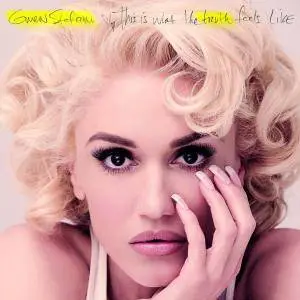 Gwen Stefani - This Is What the Truth Feels Like (Deluxe Edition) (2016)