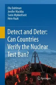 Detect and Deter: Can Countries Verify the Nuclear Test Ban? (repost)