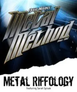 Doug Marks Metal Method: Featuring Sarah Spisak - Metal Riffology