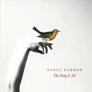 Nancy Harrow - The Song Is All (2016)