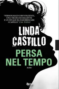 Linda Castillo - Persa nel tempo (2014)[Repost]