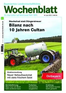 Bayerisches Landwirtschaftliches Wochenblatt Ostbayern - 17. Juni 2021