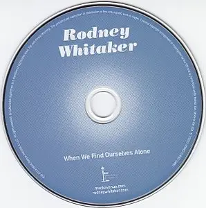 Rodney Whitaker - When We Find Ourselves Alone (2014) {Mack Avenue}