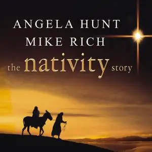 «The Nativity Story» by Angela Hunt