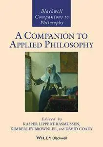 A Companion to Applied Philosophy