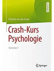 Crash-Kurs Psychologie: Semester 1 [Repost]