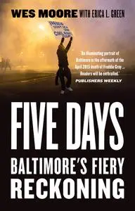 «Five Days» by Erica Green, Wes Moore