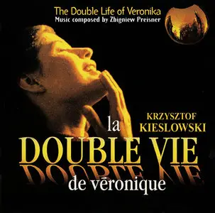 Zbigniew Preisner - La double vie de Veronique (The Double Life of Veronika): Original Motion Picture Soundtrack (1991) [Re-Up]