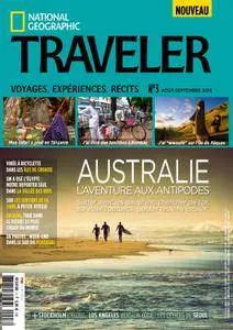 National Geographic Traveler France - juillet 2016
