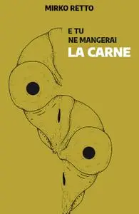 E TU NE MANGERAI LA CARNE