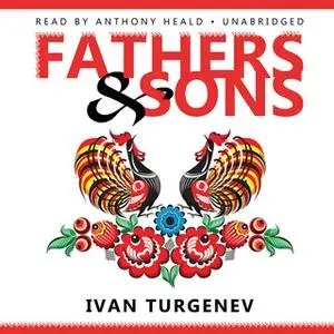 «Fathers and Sons» by Ivan Turgenev