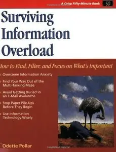 Crisp: Surviving Information Overload: How to Find, Filter, and Focus on What's Important [Repost]