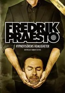 «Hypnotisörens hemligheter (E-bok med ljud)» by Fredrik Praesto