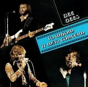 Bee Gees - To Whom It May Concern (1972)