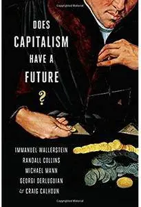 Does Capitalism Have a Future? [Repost]