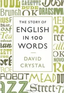 The Story of English in 100 Words (Repost)