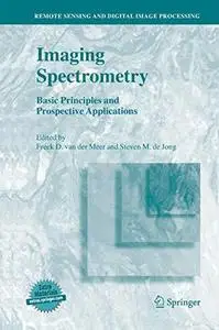 Imaging Spectrometry: Basic Principles and Prospective Applications