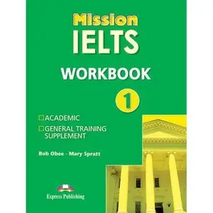 Mission IELTS 1 Workbook (International) by Bob Obee [Repost]
