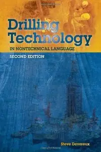 Drilling Technology in Nontechnical Language, 2 edition