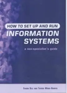 How to Set Up Information Systems: A Non-Specialist's Guide to the Multiview Appproach