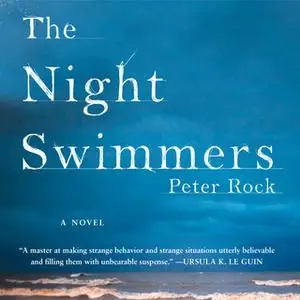 «The Night Swimmers» by Peter Rock