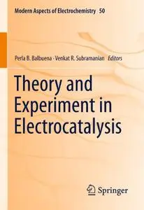 Theory and Experiment in Electrocatalysis (Repost)