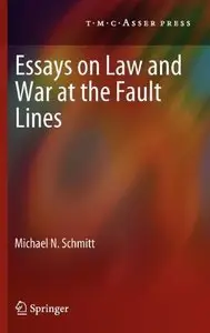 Essays on Law and War at the Fault Lines (repost)