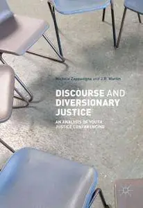 Discourse and Diversionary Justice: An Analysis of Youth Justice Conferencing