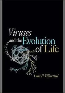 Viruses And The Evolution Of Life