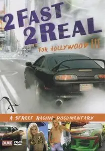 2Fast2Real For Hollywood 3