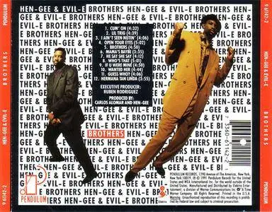 Hen-Gee & Evil-E - Brothers (1991) {Pendulum/Elektra} **[RE-UP]**