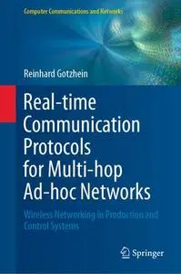 Real-time Communication Protocols for Multi-hop Ad-hoc Networks (Repost)