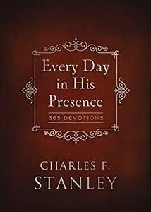 Every Day in His Presence: 365 Devotions