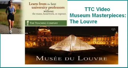 TTC Video - Kenneth R.Bartlett, Museum Masterpieces: The Louvre