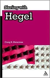 Starting with Hegel (Repost)