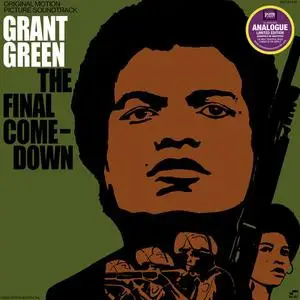 Grant Green - The Final Comedown (1972/2004)