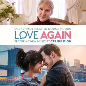Celine Dion - Love Again (Soundtrack from the Motion Picture) (2023) [Official Digital Download]